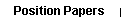 Position Papers